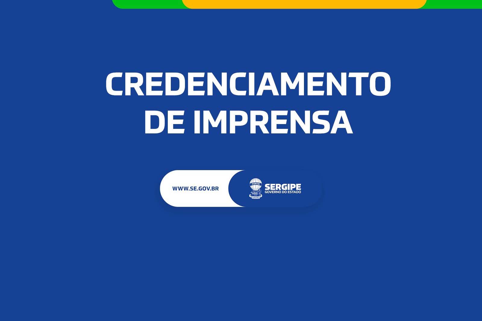Credenciamento de imprensa: Governo de Sergipe realiza a 3ª edição do Itabaiana Festival